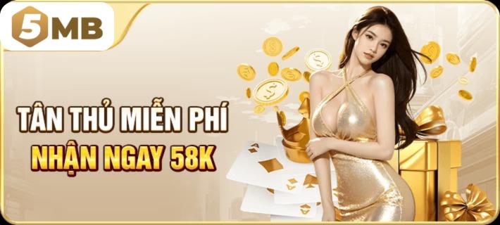 độc quyền tân thủ 58k