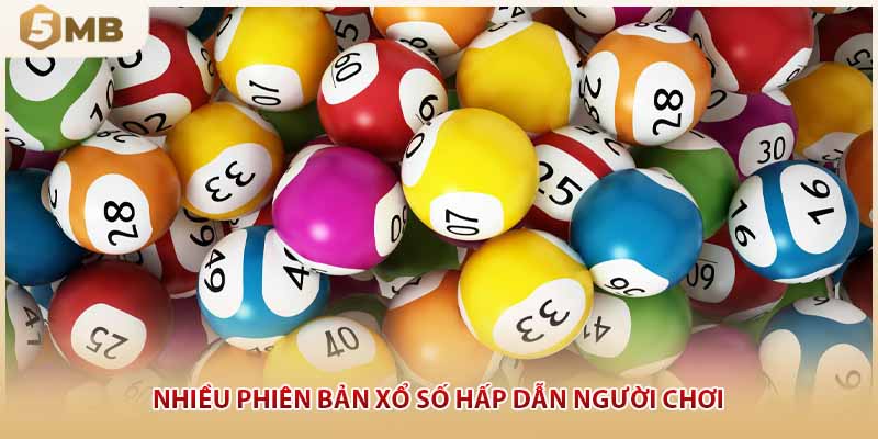 Nhiều phiên bản hấp dẫn người chơi